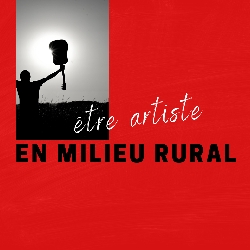 Être artiste en milieu rural